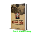 Sách Cuộc Đời Sự Nghiệp Của Tổng Đốc Hoàng Diệu Và Công Cuộc Giữ Thành Hà Nội (Bìa Cứng) Nguyễn Quang Hà, Hà Thị Thanh