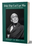 Sách Đức Đạt Lai Lạt Ma - Bộ ảnh của Manuel Bauer thực hiện từ 1990-2024 (Thupten Jinpa)