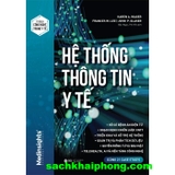 Hệ Thống Thông Tin Y Tế - John P. Glaser, Karen A. Wager, Frances W. Lee