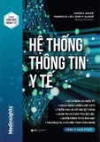 Hệ Thống Thông Tin Y Tế - John P. Glaser, Karen A. Wager, Frances W. Lee