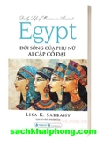 Combo (2 Cuốn Sách) Đời Sống Của Phụ Nữ Ai Cập Cổ Đại + Đời Sống Của Phụ Nữ La Mã Cổ Đại (Lisa K. Sabbahy, Sara Elise Phang)
