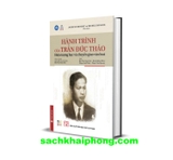 Hành trình của Trần Đức Thảo - Hiện tượng học và chuyển giao văn hóa (Bìa cứng) Jocelyn Benoist