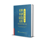 Kim Vân Kiều Lục 1876 (Bản Cẩm Văn Đường Lưu Trữ Tại Thư Viện Đại Học Leiden, Hà Lan) Bìa Cứng