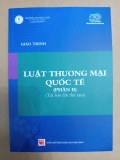 Giáo trình luật thương mại quốc tế – Phần II - Đại học Luật TP. HCM