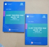 Combo (2 Cuốn Sách) Giáo trình luật thương mại quốc tế (Phần 1, 2) Trường ĐH Luật TP.HCM