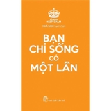 Combo (2 Cuốn Sách) Bạn Chỉ Sống Có Một Lần + Lên Tàu Cùng Socrates - Đi Tìm Ý Nghĩa Cuộc Sống Từ Các Triết Gia