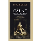 Sách  Cái Ác - Một thách thức đối với Triết học và Thần học - Paul Ricoeur