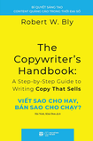 Sách Viết Sao Cho Hay, Bán Sao Cho Chạy? - Robert W. Bly