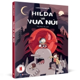 Combo (6 Cuốn Sách) Hilda Và Vua Núi - Chó Săn Đen - Khu Rừng Đá - Cuộc Diễu Hành Chim - Người Khổng Lồ Nửa Đêm - Quỷ Đá - Luke Pearson