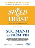 Sách Sức Mạnh Của Niềm Tin (The Speed of Trust) - Stephen M. R. Covey; Rebecca R. Merrill