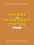 Sách Tôn Giáo Và Đời Sống Tôn Giáo Ở Việt Nam (Hỏi Và Đáp) Đỗ Thị Thanh Hương, Nguyễn Thái Bình