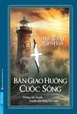 Sách Hạt Giống Tâm Hồn - Bản Giao Hưởng Cuộc Sống (Những câu chuyện truyền cảm hứng hay nhất) của nhiều tác giả