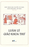 Combo (2 cuốn sách) Quốc Văn Giáo Khoa Thư - Luân Lý Giáo Khoa Thư - Trần Trọng Kim, Nguyễn Văn Ngọc, Đặng Đình Phúc