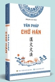Văn Pháp Chữ Hán - Phạm Tất Đắc