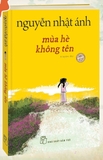 Sách Mùa Hè Không Tên (Bìa mềm) - Nguyễn Nhật Ánh