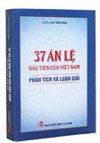 Án lệ đầu tiên của việt nam phân tích và luận giải; Chức năng tạo lập và áp dụng án lệ của Tòa án ở Việt Nam