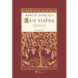 Suy Tưởng (Bìa Cứng) - Marcus Aurelius
