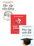 Combo sách: Học Tập Siêu Đẳng - Học Như Einstein - Học Tập Suốt Đời (Bộ 3 Cuốn) của tác giả Peter Hollins