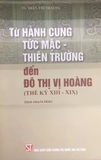 Sách Từ hành cung Tức Mặc – Thiên Trường đến đô thị Vị Hoàng (thế kỷ XIII-XIX) của tác giả TS. Trần Thị Thái Hà