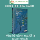 Sách Mùa Hè Cùng Người Lạ - Taichi Yamada