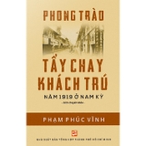 Phong Trào Tẩy Chay Khách Trú Năm 1919 Ở Nam Kỳ - Phạm Phúc Vĩnh