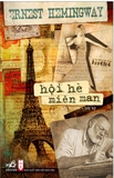 Sách Hội Hè Miên Man -  Ernest Hemingwaysahc