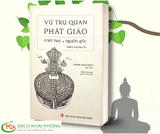 Sách Vũ trụ quan Phật giáo - Triết học và nguồn gốc Của Tác Giả Akira Sadakata