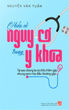 Hiểu Về Nguy Cơ Trong Y Khoa - Nguyễn Văn Tuấn