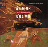 Ấn Định Giấc Mơ (Bìa Cứng) - Nguyễn Trà Vinh