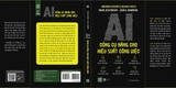 Sách AI – Công cụ nâng cao hiệu suất công việc - Ravin Jesuthasan và John W. Boudreau