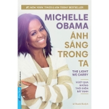 Sách Ánh Sáng Trong Ta - Michelle Obama