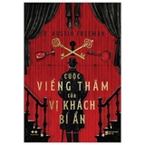 Sách Cuộc Viếng Thăm Của Vị Khách Bí Ẩn - R. Austin Freeman