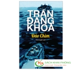 Sách Đảo Chìm - Tiểu Thuyết Mini  Của Tác giả Trần Đăng Khoa
