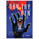 Sách Bàn Tay Đen - Arthur B. Reeve