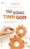 Tác động tinh gọn - Cách Đổi Mới Để Mang Lại Lợi Ích Xã Hội Lớn Hơn (Ann Mei Chang, Eric Ries)