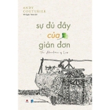 Sự đủ đầy của giản đơn (The Abundance of Less) - Andy Couturier