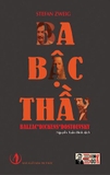 Combo sách quyển Ba Bậc Thầy: Balzac - Dickens - Dostoevsky - Sokrates, Chúa Giêsu, Đức Phật – Ba bậc Thầy của cuộc sống ( 2 cuốn )