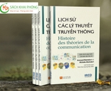 Sách Lịch Sử Các Lý Thuyết Truyền Thông - Armand Mattelart và Michèle Mattelart