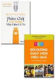 Combo 2 Cuốn T.E.T - Bồi Dưỡng Giáo Viên Hiệu Quả - Phẩm Chất Của Những Nhà Giáo Ưu Tú - Thomas Gordon, Ken Bain