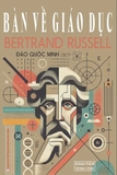 sách - Bàn Về Giáo Dục - Bertrand Russell