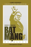 Bạt Mạng (Henry Kissinger Và Ván Cờ Sai Lầm Trong Cuộc Chiến Việt nam) Robert K. Brigham