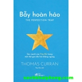 Bẫy Hoàn Hảo - Sức Mạnh Của Vừa Đủ Trong Một Thế Giới Đòi Hỏi Không Ngừng