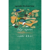  Bầy Người Cưỡi Khói - Nguyễn Thị Kim Hòa