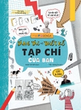 Combo sách: Sáng Tác Kịch Bản Của Bạn + Sáng Tác Truyện Của Bạn + Sáng Tác Và Thiết Kế Tạp Chí Của Bạn (Bộ 3 cuốn)