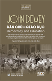 sách Dân Chủ Và Giáo Dục (Democracy and Education) - John Dewey