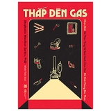 Sách  Thắp Đèn Gas - Nhận Biết Kẻ Thao Túng Và Bạo Hành Cảm Xúc Để Giải Phóng Bản Thân - Stephanie Moulton Sarkis, PhD