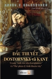 Sách Đấu thuyết Dostoevsky và Kant: Trong “Anh em nhà Karamazov” và “Phê phán lý tính thuần túy”