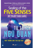 sách Bí Thuật Đạo Giáo Tu Luyện Ngũ Quan - Mantak Chia, William U. Wei