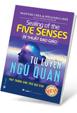 sách Bí Thuật Đạo Giáo Tu Luyện Ngũ Quan - Mantak Chia, William U. Wei