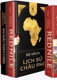 Bộ Sách “Lịch Sử Châu Phi”: Phi Châu Thịnh Vượng: Lịch sử 5000 năm của sự giàu có, tham vọng và nỗ lực - Red Nile: Tiểu Sử Của Dòng Sông Vĩ Đại Nhất Thế Giới